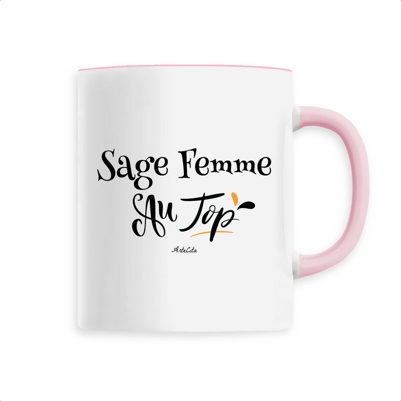 Cadeau anniversaire : Mug - Sage Femme au Top - 6 Coloris - Cadeau Original - Cadeau Personnalisable - Cadeaux-Positifs.com -Unique-Rose-