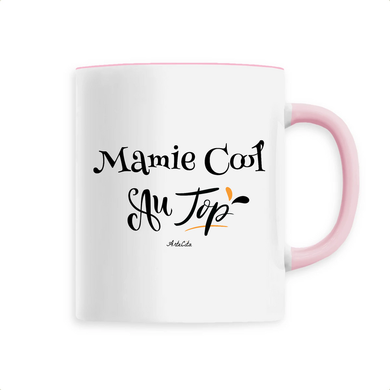 Cadeau anniversaire : Mug - Mamie Cool au Top - 6 Coloris - Cadeau Original - Cadeau Personnalisable - Cadeaux-Positifs.com -Unique-Rose-