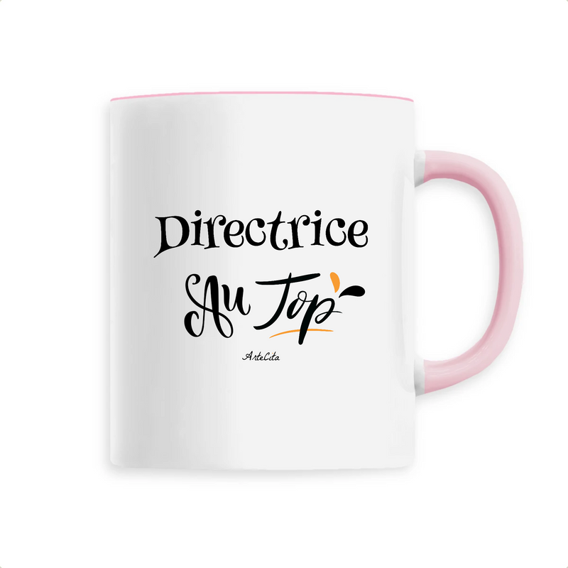 Cadeau anniversaire : Mug - Directrice au Top - 6 Coloris - Cadeau Original - Cadeau Personnalisable - Cadeaux-Positifs.com -Unique-Rose-