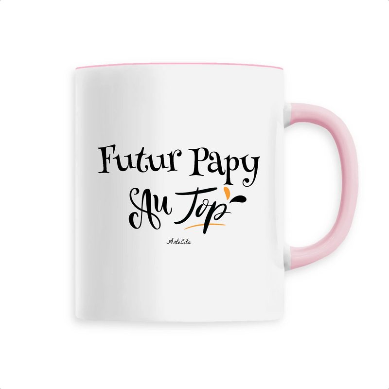 Cadeau anniversaire : Mug - Futur Papy au Top - 6 Coloris - Cadeau Original - Cadeau Personnalisable - Cadeaux-Positifs.com -Unique-Rose-