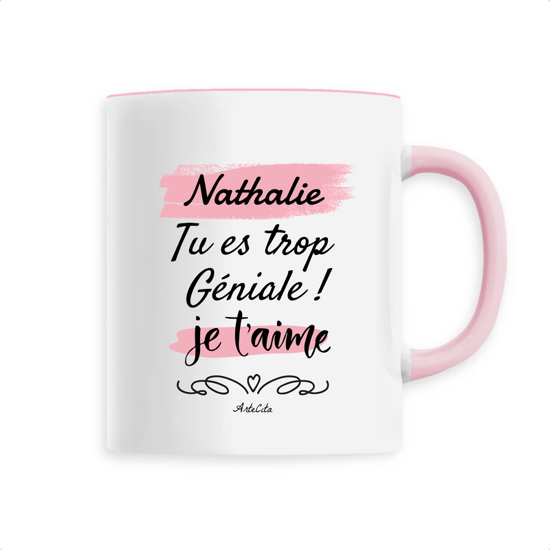 Cadeau anniversaire : Mug - Nathalie je t'aime - 6 Coloris - Cadeau Tendre - Cadeau Personnalisable - Cadeaux-Positifs.com -Unique-Rose-