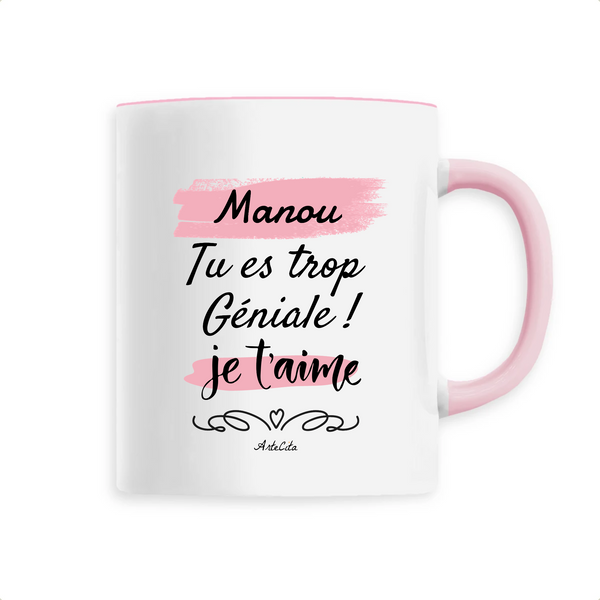 Mug - Manou je t'aime - 6 Coloris - Cadeau Tendre - Cadeau Personnalisable - Cadeaux-Positifs.com -Unique-Rose-