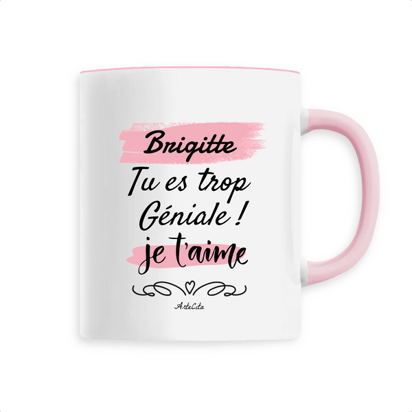 Mug - Brigitte je t'aime - 6 Coloris - Cadeau Tendre - Cadeau Personnalisable - Cadeaux-Positifs.com -Unique-Rose-