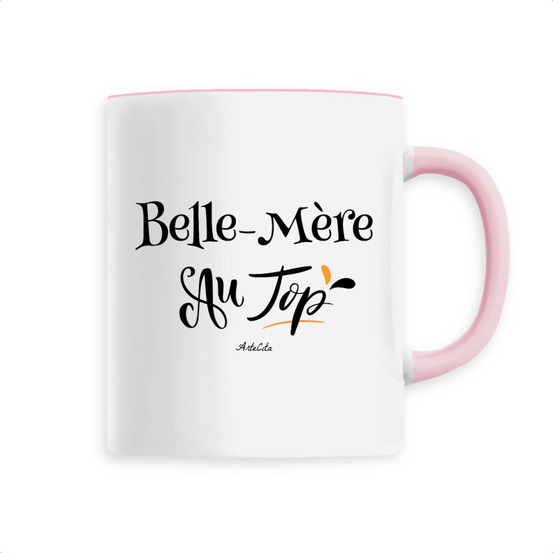 Cadeau anniversaire : Mug - Belle-Mère au Top - 6 Coloris - Cadeau Original - Cadeau Personnalisable - Cadeaux-Positifs.com -Unique-Rose-