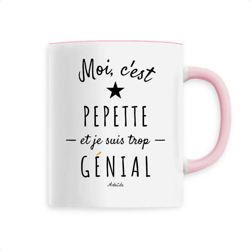 Cadeau anniversaire : Mug - Pepette est trop Génial - 6 Coloris - Cadeau Original - Cadeau Personnalisable - Cadeaux-Positifs.com -Unique-Rose-