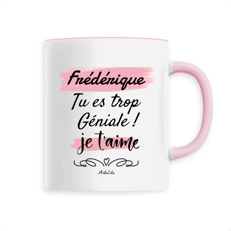 Cadeau anniversaire : Mug - Frédérique je t'aime - 6 Coloris - Cadeau Tendre & Original - Cadeau Personnalisable - Cadeaux-Positifs.com -Unique-Rose-