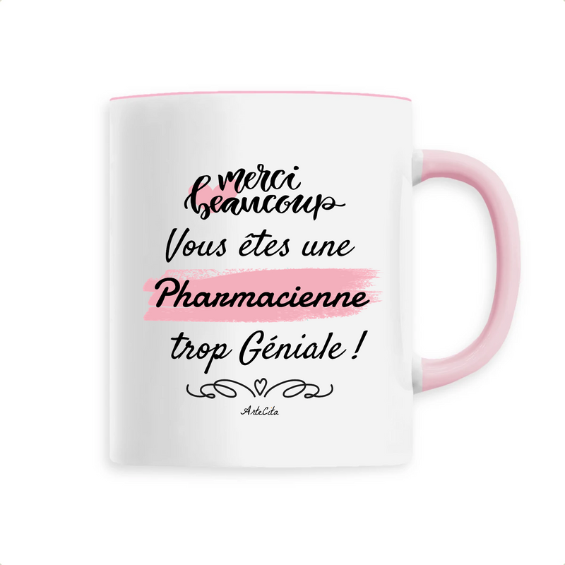 Cadeau anniversaire : Mug - Merci Pharmacienne - 6 Coloris - Cadeau Original - Cadeau Personnalisable - Cadeaux-Positifs.com -Unique-Rose-