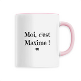 Mug - Moi c'est Maxime - 6 Coloris - Cadeau Original - Cadeau Personnalisable - Cadeaux-Positifs.com -Unique-Rose-