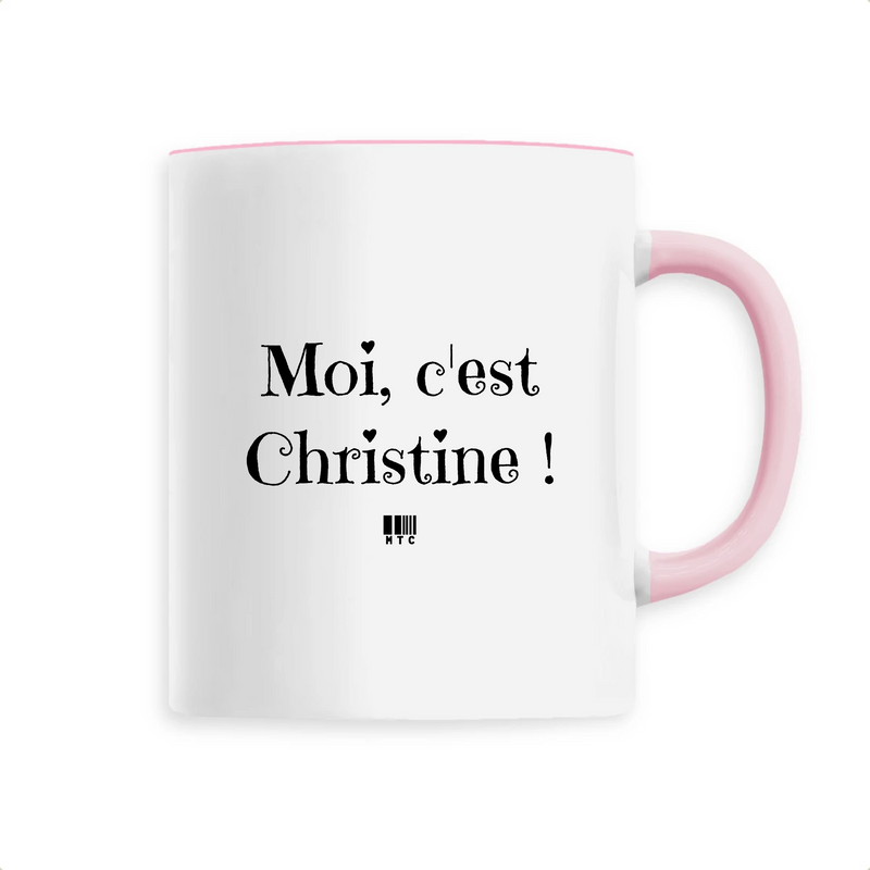 Cadeau anniversaire : Mug - Moi c'est Christine - 6 Coloris - Cadeau Original - Cadeau Personnalisable - Cadeaux-Positifs.com -Unique-Rose-