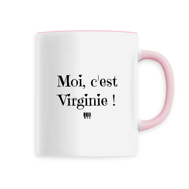 Cadeau anniversaire : Mug - Moi c'est Virginie - 6 Coloris - Cadeau Original - Cadeau Personnalisable - Cadeaux-Positifs.com -Unique-Rose-