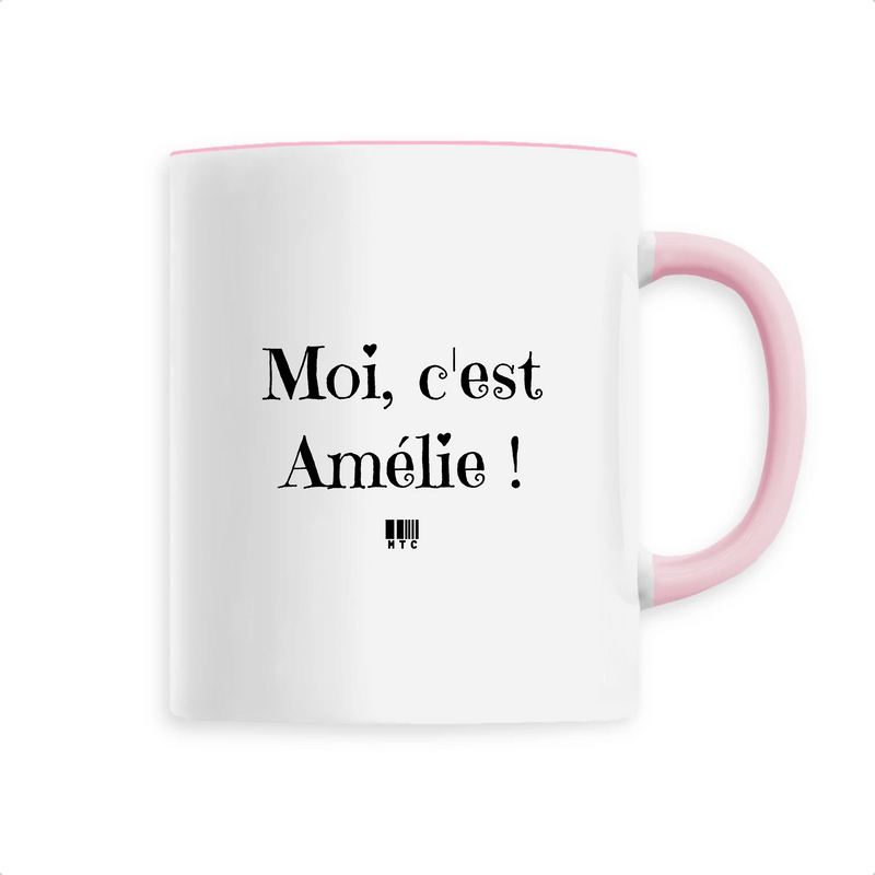 Cadeau anniversaire : Mug - Moi c'est Amélie - 6 Coloris - Cadeau Original - Cadeau Personnalisable - Cadeaux-Positifs.com -Unique-Rose-