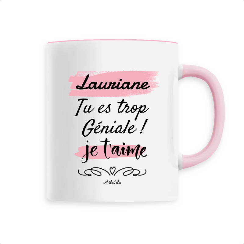 Cadeau anniversaire : Mug - Lauriane je t'aime - 6 Coloris - Cadeau Tendre & Original - Cadeau Personnalisable - Cadeaux-Positifs.com -Unique-Rose-