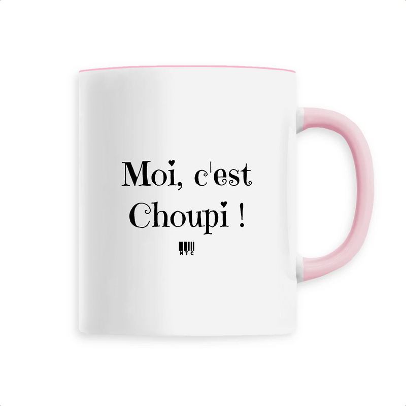Cadeau anniversaire : Mug - Moi c'est Choupi - 6 Coloris - Cadeau Original - Cadeau Personnalisable - Cadeaux-Positifs.com -Unique-Rose-