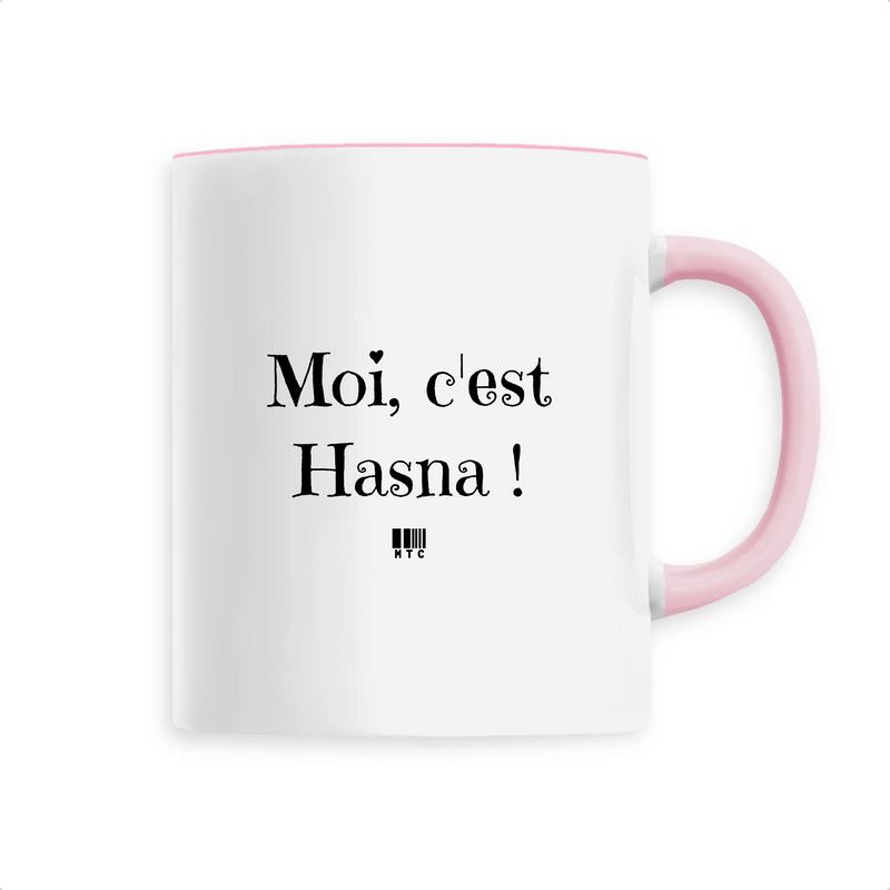 Cadeau anniversaire : Mug - Moi, c'est Hasna - 6 Coloris - Cadeau Original - Cadeau Personnalisable - Cadeaux-Positifs.com -Unique-Rose-