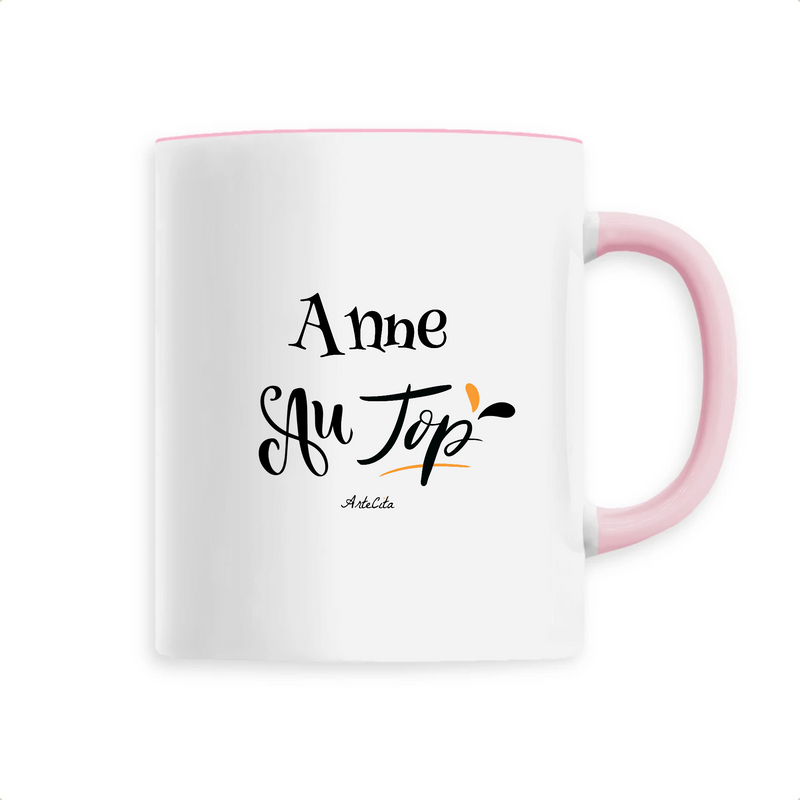 Cadeau anniversaire : Mug - Anne au Top - 6 Coloris - Cadeau Original - Cadeau Personnalisable - Cadeaux-Positifs.com -Unique-Rose-