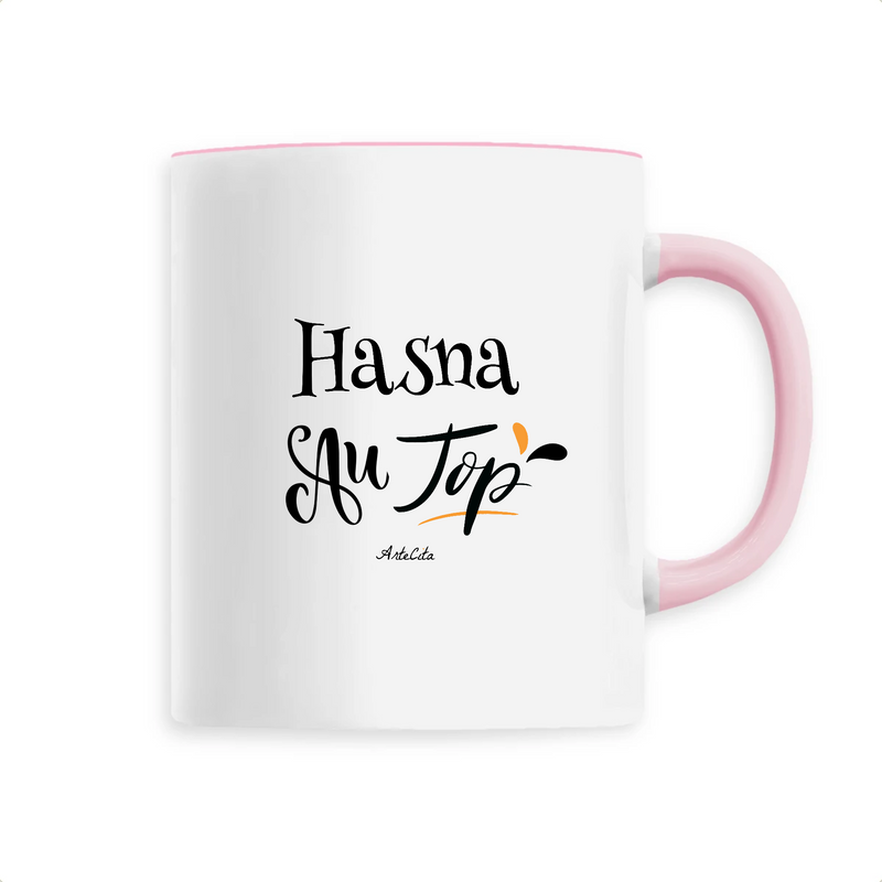 Cadeau anniversaire : Mug - Hasna au Top - 6 Coloris - Cadeau Original - Cadeau Personnalisable - Cadeaux-Positifs.com -Unique-Rose-