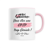 Mug - Merci, vous êtes une CPIP trop Géniale - 6 Coloris - Cadeau Personnalisable - Cadeaux-Positifs.com -Unique-Rose-