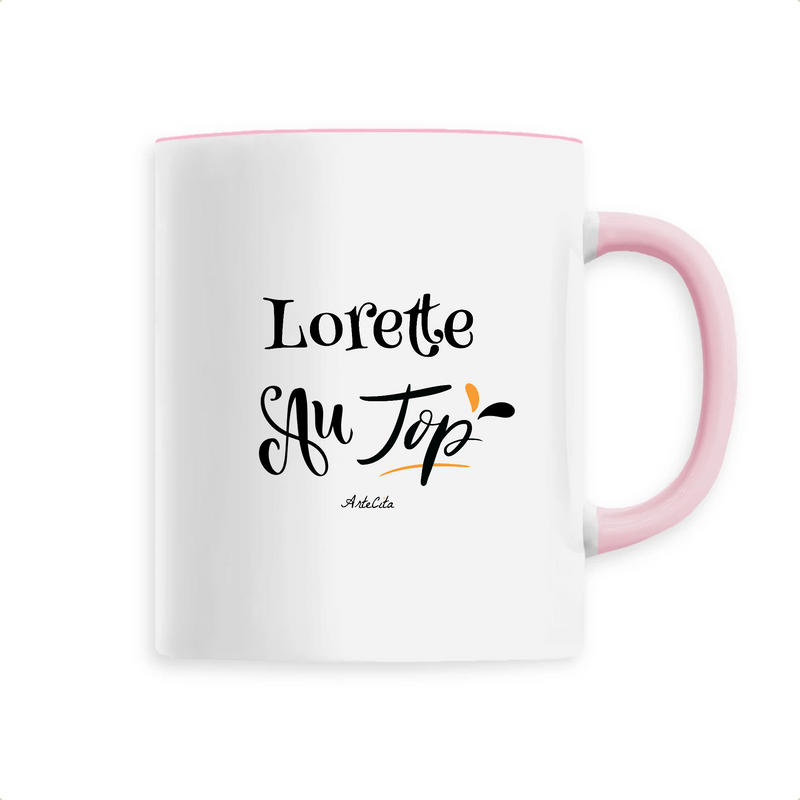 Cadeau anniversaire : Mug - Lorette au Top - 6 Coloris - Cadeau Original - Cadeau Personnalisable - Cadeaux-Positifs.com -Unique-Rose-