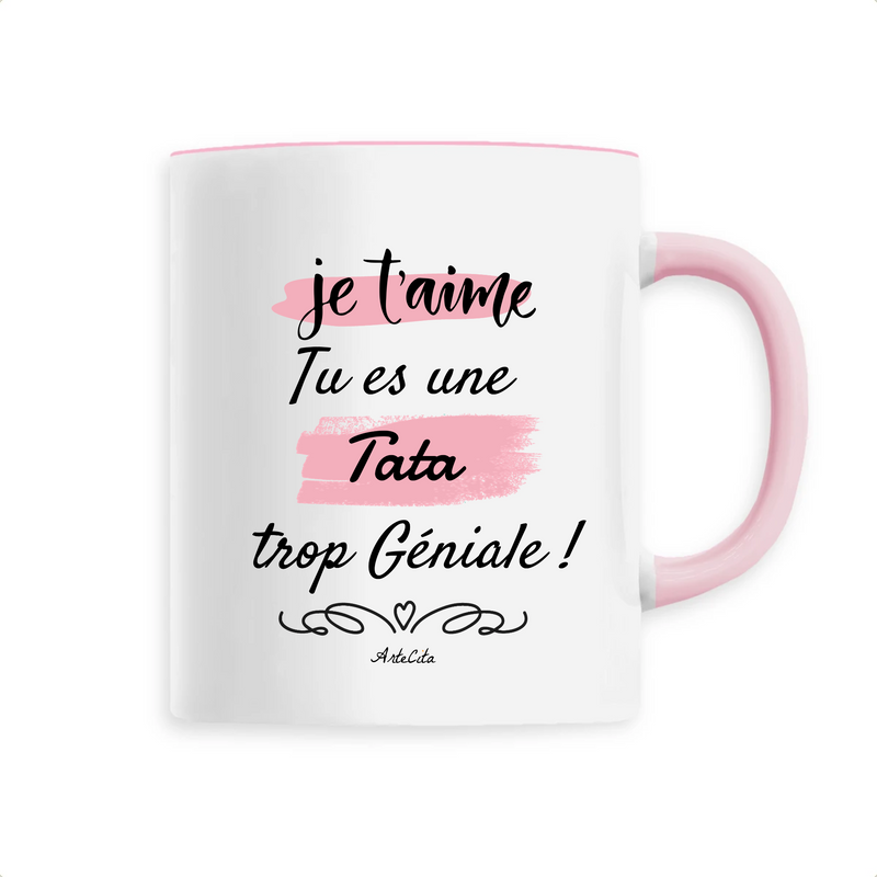 Cadeau anniversaire : Mug - Tata Je t'aime - 6 Coloris - Cadeau Original - Cadeau Personnalisable - Cadeaux-Positifs.com -Unique-Rose-