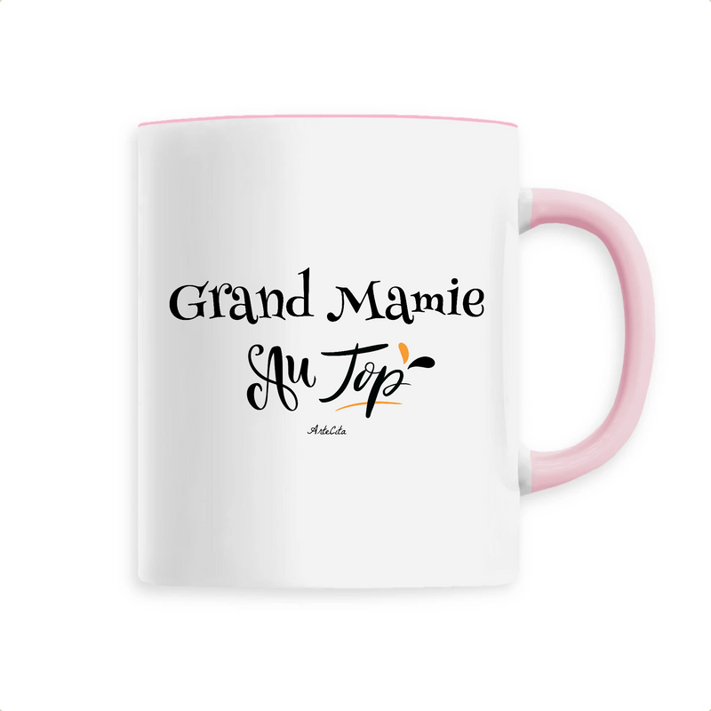 Cadeau anniversaire : Mug - Grand Mamie au Top - 6 Coloris - Cadeau Original - Cadeau Personnalisable - Cadeaux-Positifs.com -Unique-Rose-