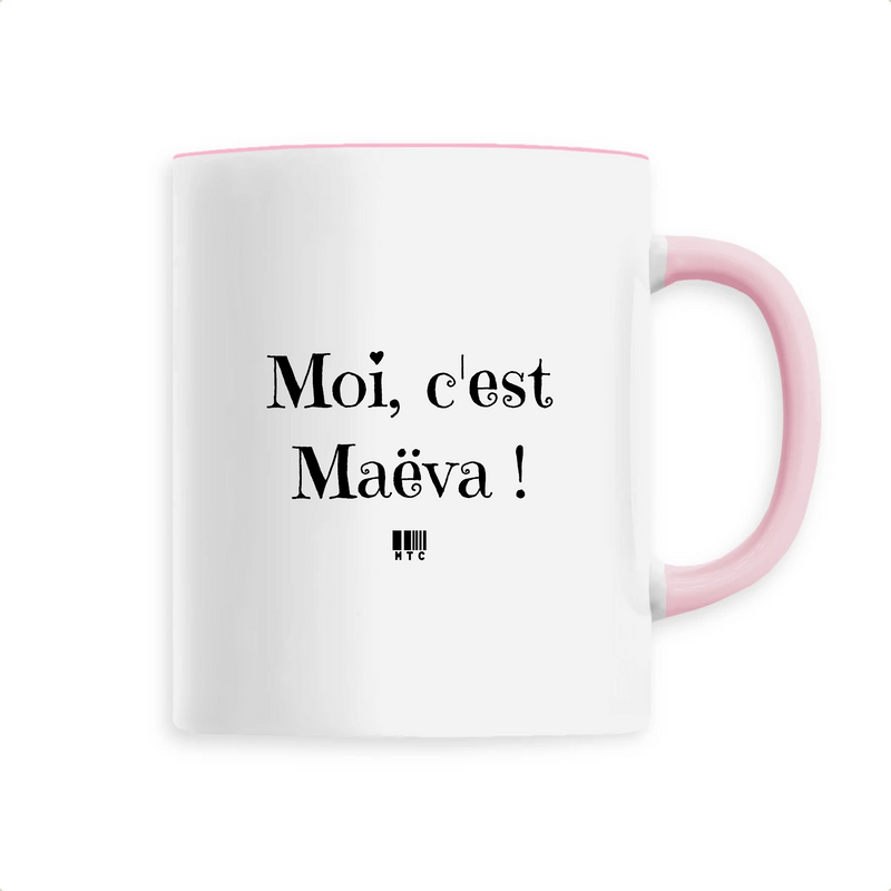 Cadeau anniversaire : Mug - Moi c'est Maëva - 6 Coloris - Cadeau Original - Cadeau Personnalisable - Cadeaux-Positifs.com -Unique-Rose-