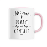 Mug - Rowafy est trop Géniale - 6 Coloris - Cadeau Original - Cadeau Personnalisable - Cadeaux-Positifs.com -Unique-Rose-