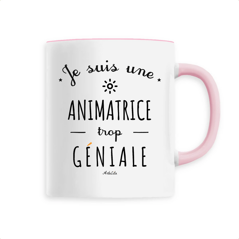 Cadeau anniversaire : Mug - Une Animatrice trop Géniale - 6 Coloris - Cadeau Original - Cadeau Personnalisable - Cadeaux-Positifs.com -Unique-Blanc-
