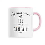 Mug - Une EJE trop Géniale - 6 Coloris - Cadeau Original - Cadeau Personnalisable - Cadeaux-Positifs.com -Unique-Rose-