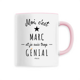 Mug - Marc est trop Génial - 6 Coloris - Cadeau Original - Cadeau Personnalisable - Cadeaux-Positifs.com -Unique-Rose-