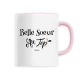 Mug - Belle Soeur au Top - 6 Coloris - Cadeau Original - Cadeau Personnalisable - Cadeaux-Positifs.com -Unique-Rose-