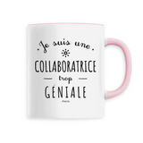 Mug - Une Collaboratrice trop Géniale - 6 Coloris - Cadeau Original - Cadeau Personnalisable - Cadeaux-Positifs.com -Unique-Rose-