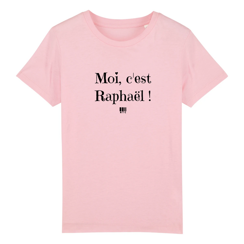 Cadeau anniversaire : T-Shirt Enfant - Moi c'est Raphaël - Coton Bio - Cadeau Original - Cadeau Personnalisable - Cadeaux-Positifs.com -3-4 ans-Rose-