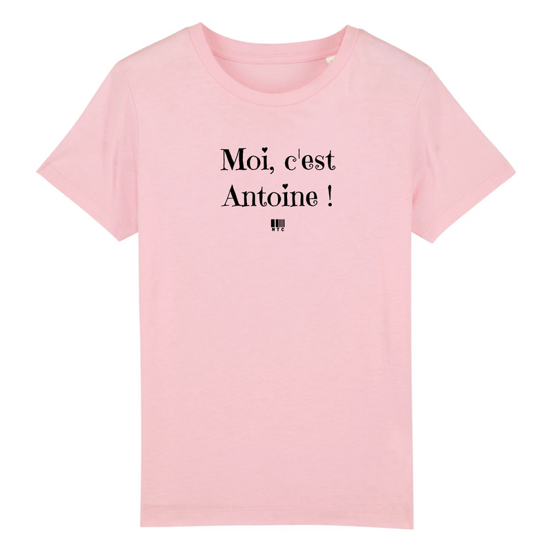 Cadeau anniversaire : T-Shirt Enfant - Moi c'est Antoine - Coton Bio - Cadeau Original - Cadeau Personnalisable - Cadeaux-Positifs.com -3-4 ans-Rose-