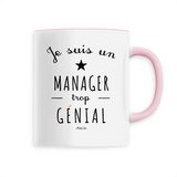 Mug - Un Manager trop Génial - 6 Coloris - Cadeau Original - Cadeau Personnalisable - Cadeaux-Positifs.com -Unique-Rose-