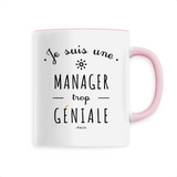 Mug - Une Manager trop Géniale - 6 Coloris - Cadeau Original - Cadeau Personnalisable - Cadeaux-Positifs.com -Unique-Rose-