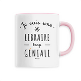 Mug - Une Libraire trop Géniale - 6 Coloris - Cadeau Original - Cadeau Personnalisable - Cadeaux-Positifs.com -Unique-Rose-