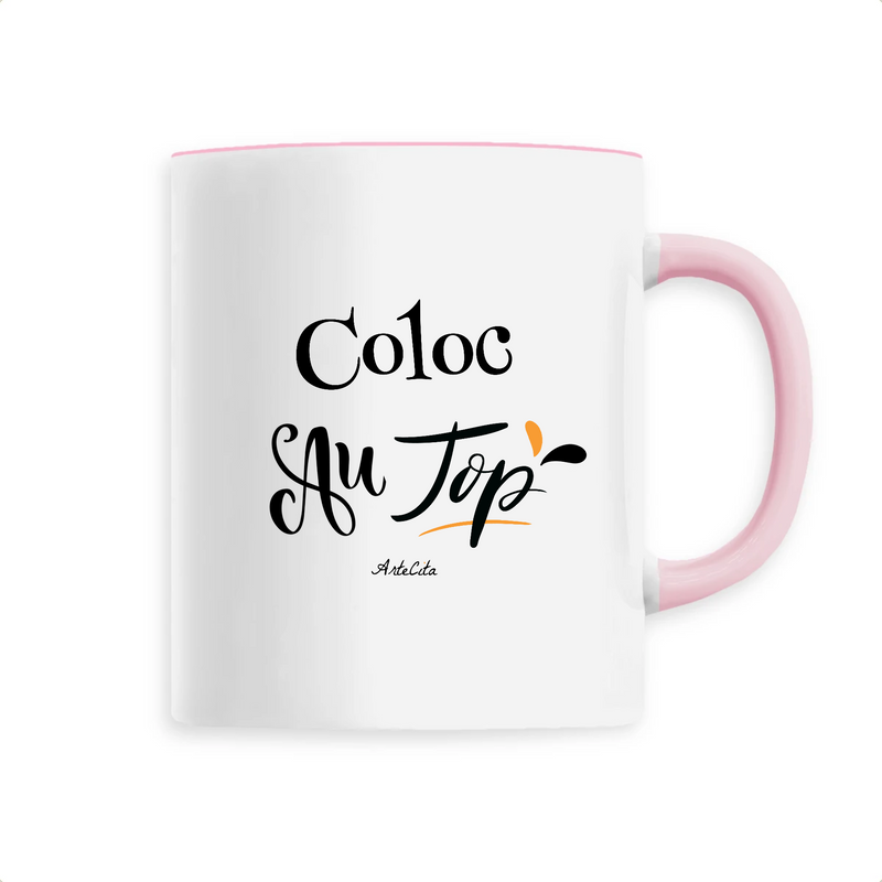 Cadeau anniversaire : Mug - Coloc au Top - 6 Coloris - Cadeau Original - Cadeau Personnalisable - Cadeaux-Positifs.com -Unique-Rose-