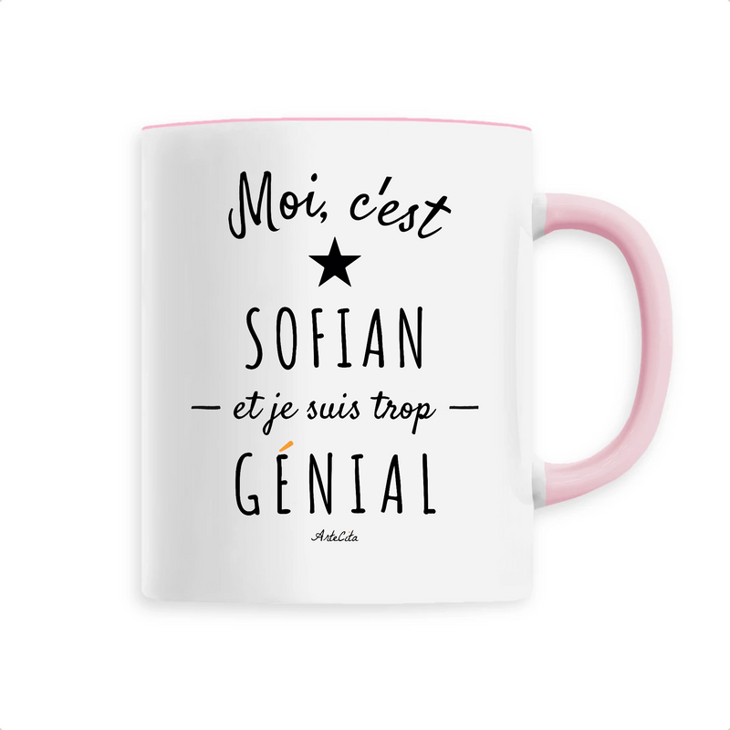 Cadeau anniversaire : Mug - Sofian est trop Génial - 6 Coloris - Cadeau Original - Cadeau Personnalisable - Cadeaux-Positifs.com -Unique-Rose-