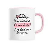 Mug à Personnaliser - Merci vous êtes une XXX trop Géniale - Cadeau Personnalisable - Cadeau Personnalisable - Cadeaux-Positifs.com -Rose-