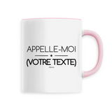 Mug à Personnaliser - Appelle-Moi XXX - 6 Coloris - Cadeau Personnalisable - Cadeau Personnalisable - Cadeaux-Positifs.com -Rose-