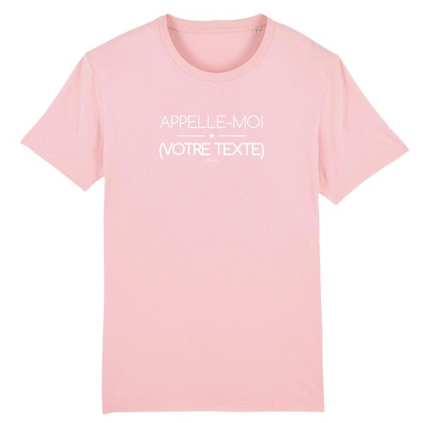 T-shirt Premium à Personnaliser - Appelle-Moi XXX - 12 Coloris - Cadeau Personnalisable - Cadeau Personnalisable - Cadeaux-Positifs.com -XS-Rose-