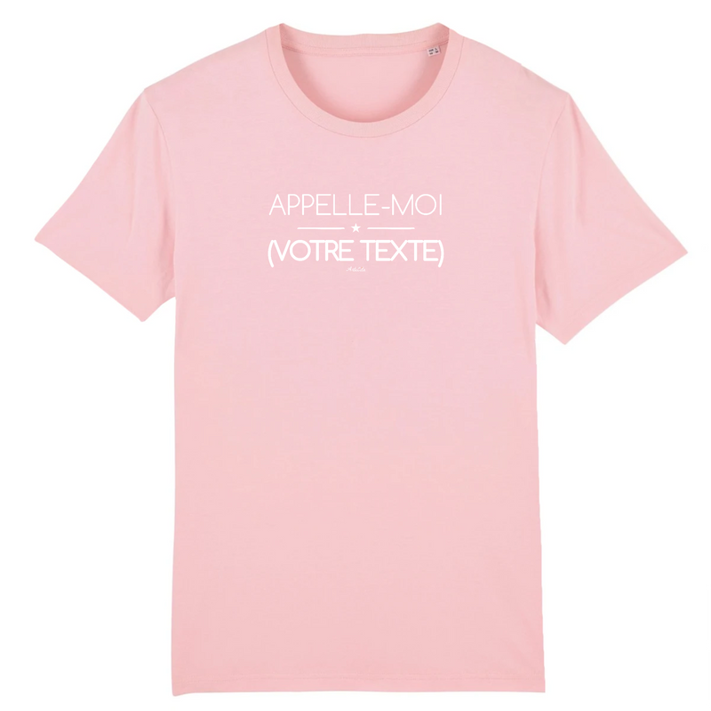 Cadeau anniversaire : T-shirt Premium à Personnaliser - Appelle-Moi XXX - 11 Coloris - Cadeau Personnalisable - Cadeau Personnalisable - Cadeaux-Positifs.com -XS-Rose-