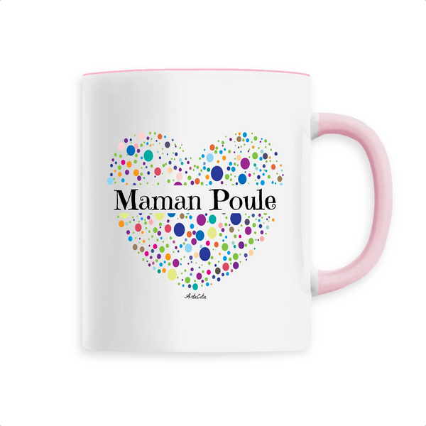 Mug - Maman Poule (Coeur) - 6 Coloris - Cadeau Unique & Tendre - Cadeau Personnalisable - Cadeaux-Positifs.com -Unique-Rose-