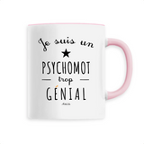 Mug - Un Psychomot trop Génial - 6 Coloris - Cadeau Original - Cadeau Personnalisable - Cadeaux-Positifs.com -Unique-Rose-