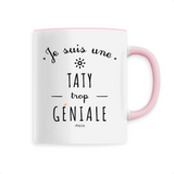Mug - Une Taty trop Géniale - 6 Coloris - Cadeau Original - Cadeau Personnalisable - Cadeaux-Positifs.com -Unique-Rose-