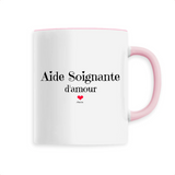 Mug - Aide Soignante d'amour - 6 Coloris - Cadeau Original - Cadeau Personnalisable - Cadeaux-Positifs.com -Unique-Rose-