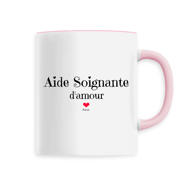 Mug - Aide Soignante d'amour - 6 Coloris - Cadeau Original - Cadeau Personnalisable - Cadeaux-Positifs.com -Unique-Rose-