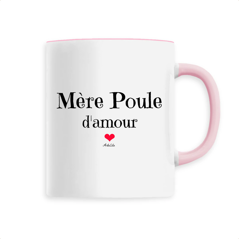 Cadeau anniversaire : Mug - Mère Poule d'amour - 6 Coloris - Cadeau Original - Cadeau Personnalisable - Cadeaux-Positifs.com -Unique-Rose-