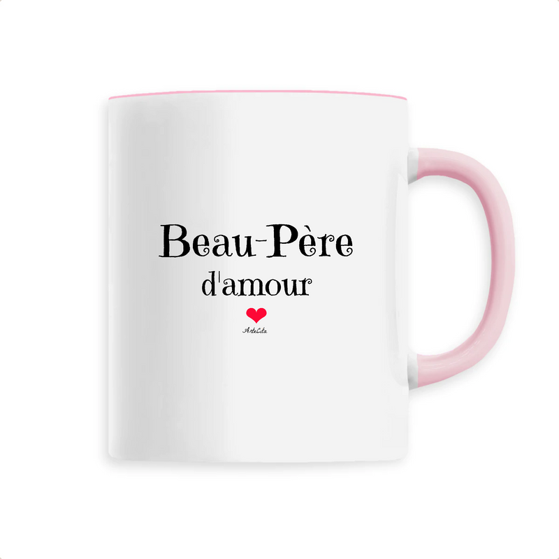 Cadeau anniversaire : Mug - Beau-Père d'amour - 6 Coloris - Cadeau Original - Cadeau Personnalisable - Cadeaux-Positifs.com -Unique-Rose-