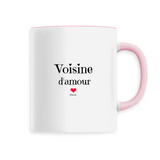 Mug - Voisine d'amour - 6 Coloris - Cadeau Original - Cadeau Personnalisable - Cadeaux-Positifs.com -Unique-Rose-